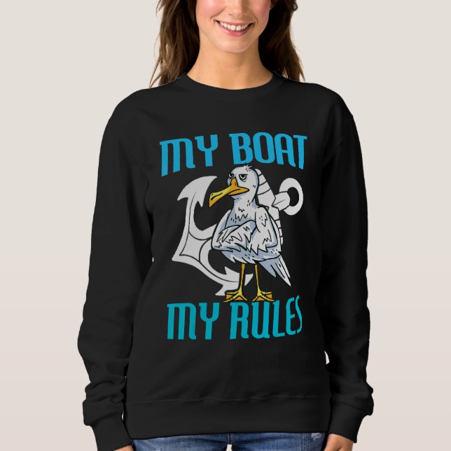 My Boot My Rules Seagull Captain Sweatshirt (Front)