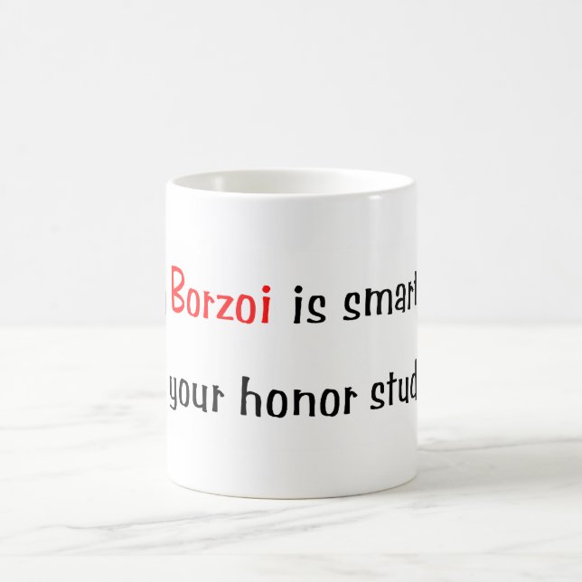My Borzoi is smarter... Mug (Center)