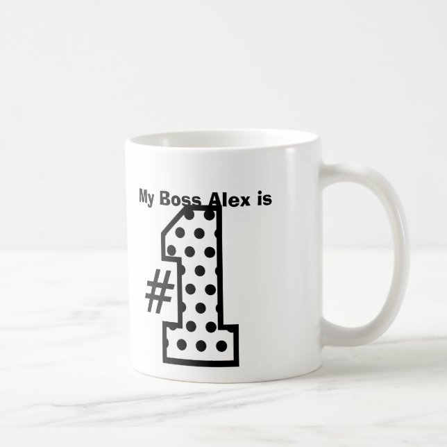 My BOSS is Number One Patterned Number B01 Coffee Mug (Right)