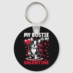 My Bostie Is My Valentine Boston Terrier Dog Valen Key Ring