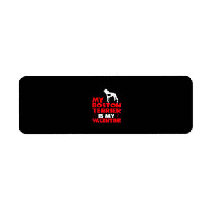 My Boston Terrier Is My Valentine Boston Terrier Return Address Label