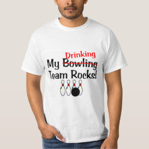 My Bowling (Drinking) Team Rocks T-Shirt