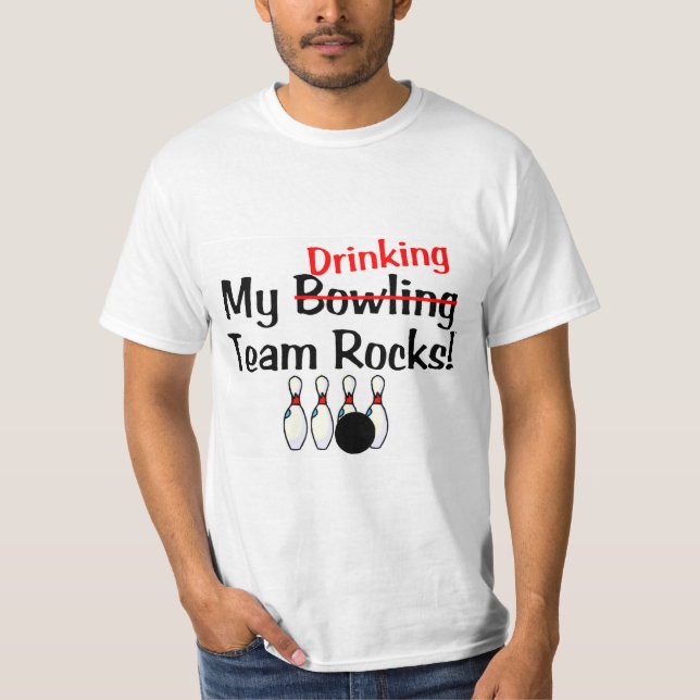 My Bowling (Drinking) Team Rocks T-Shirt (Front)