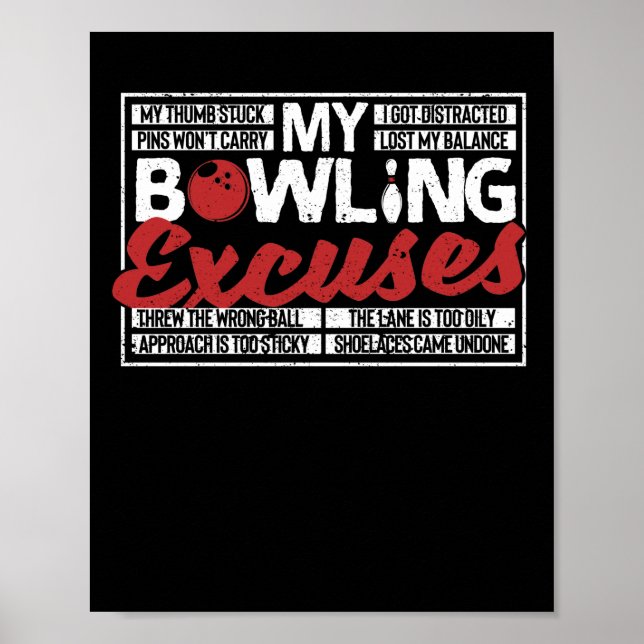 My Bowling Excuses Funny Bowler Ball Pins Poster (Front)