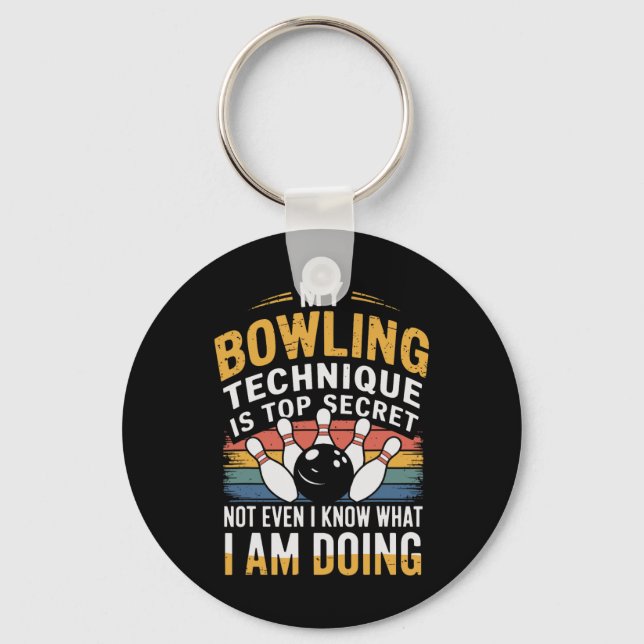 My Bowling Technique Funny Bowling  Key Ring (Front)