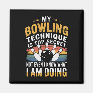 My Bowling Technique Funny Bowling Magnet