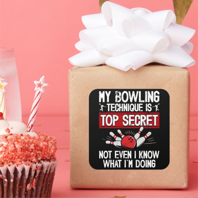 My Bowling Technique Is Top Secret Funny Bowling Square Sticker (Party)