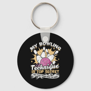 My Bowling Technique Is Top Secret - Humour Key Ring