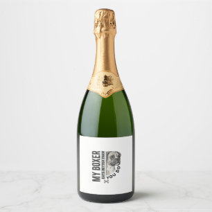 My Boxer Eats Better Than You Do Dog Lover Shirt_1 Sparkling Wine Label