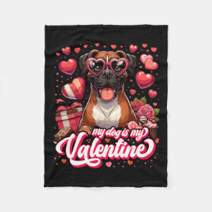 My Boxer Is My Valentine Tee Dog Lover Outfit Pet  Fleece Blanket