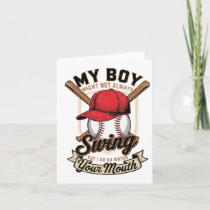 My Boy Might Not Always Swing But I Do Bysebyll Mo Card