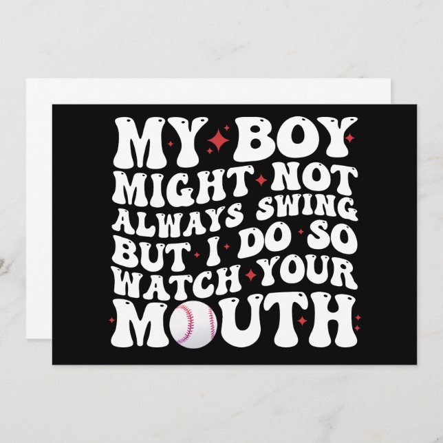 My Boy Might Not Always Swing But I Do So Watch  Invitation (Front/Back)
