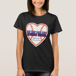 My boy might not always swing but I do T-Shirt