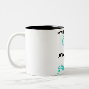 My Boyfriend Has An Awesome Girlfriend Black Two-Tone Coffee Mug