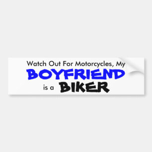 My Boyfriend is a Biker Bumper Sticker