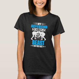 My Boyfriend Is A Wrestler Wrestling Fan Humour T-Shirt