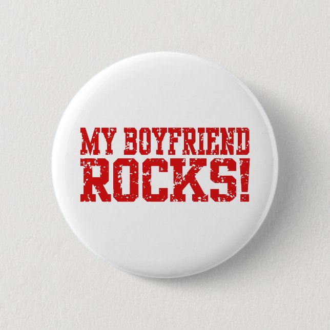 My Boyfriend Rocks 6 Cm Round Badge (Front)