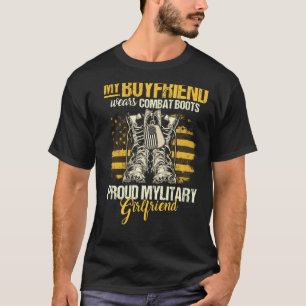 My Boyfriend Wears Combat Boots Military Girlfrie T-Shirt