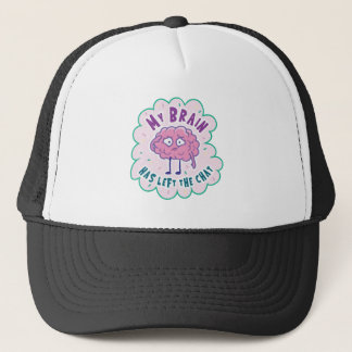 My Brain Has Left The Chat Trucker Hat