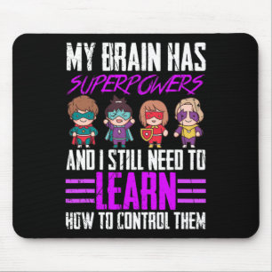 My Brain Has Superpowers Epilepsy Awareness Surviv Mouse Pad