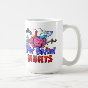 My Brain Hurts Dark Humour Coffee Mug