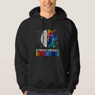 My Brain Inventing Autism Awareness Autistic Life  Hoodie