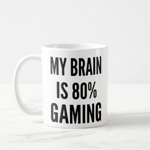 My Brain Is 80% Gaming Funny Gamer Coffee Mug