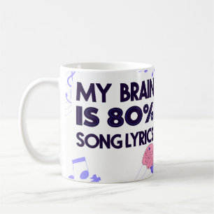 "My Brain Is 80% Song Lyrics" Graphic Coffee Mug