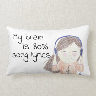 My Brain Is 80% Song Lyrics Throw Pillow