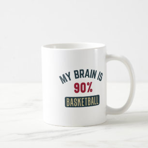 My Brain Is 90% Basketball (full)  Coffee Mug