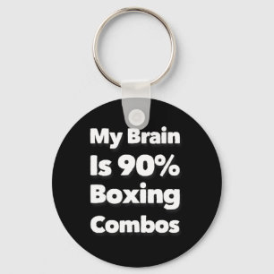 My Brain Is 90% Boxing Combos Boxer Boxers Love Bo Key Ring