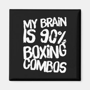 My Brain Is 90% Boxing Combos Boxer Boxers Love Bo Magnet