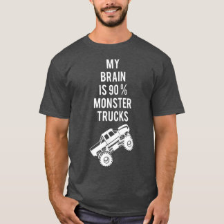 My Brain Is 90 Monster Trucks Off-Road Vehicle Fun T-Shirt