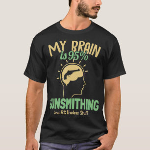 My Brain is 95 Gunsmithing Gun Engraver Gunsmith  T-Shirt