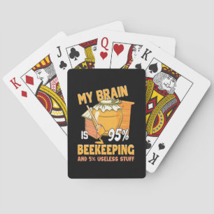 My Brain Is 95 Percents Beekeeping Playing Cards