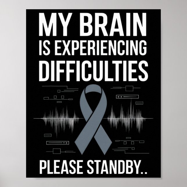 My Brain Is Experiencing Difficulties Mental Healt Poster (Front)