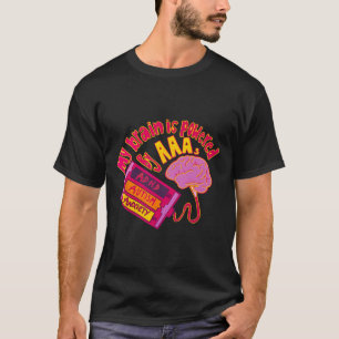 My Brain Is Powered By Aaa Adhd Autism Anxiety T-Shirt