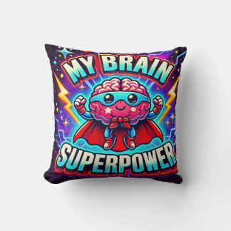 My Brain is Superpower✨ Cushion