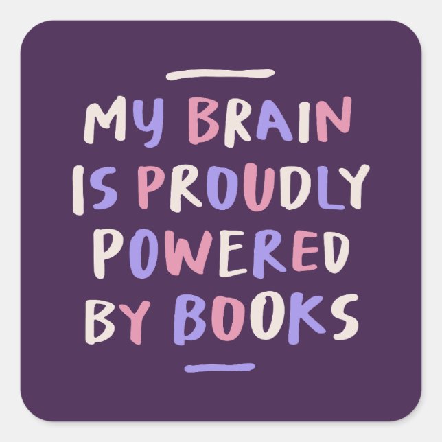 My Brain on Books Happy Appreciation Square Sticker (Front)