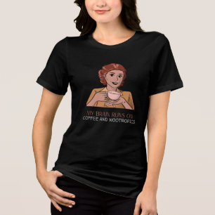 My Brain Runs on Coffee and Nootropics Nootropics Tri-Blend Shirt