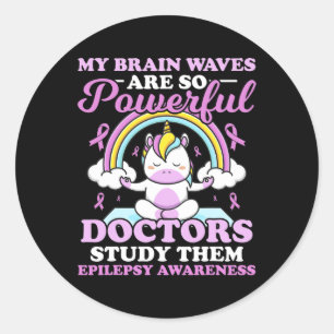 My Brain Waves Are So Powerful Doctors Study Them Classic Round Sticker