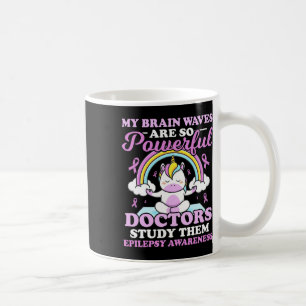 My Brain Waves Are So Powerful Doctors Study Them Coffee Mug