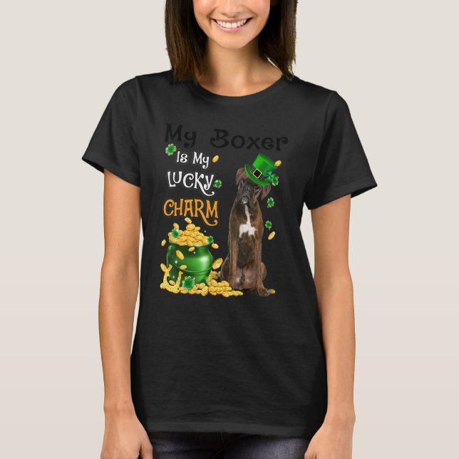 My BRINDLE Boxer Is My Lucky Charm Cute Dog Patric T-Shirt (Front)