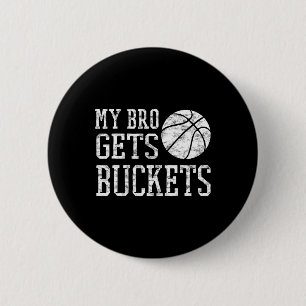 My Bro Gets Buckets -fun Brother And Sister Bysket 6 Cm Round Badge