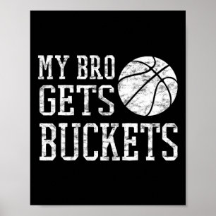 My Bro Gets Buckets -fun Brother And Sister Bysket Poster
