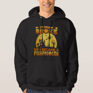 My Broom Broke So I Became A Fishmonger Halloween  Hoodie