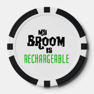 My Broom is Rechargeable Poker Chips