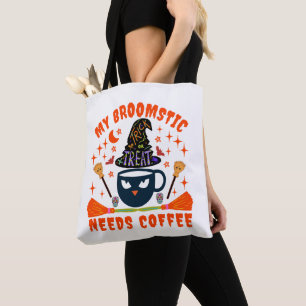 My Broomstick Needs Coffee Tote Bag