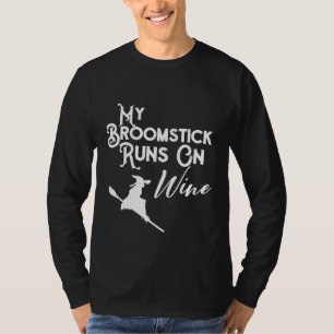 My Broomstick Runs On Wine Witch Distressed T-Shirt