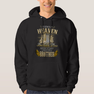 My Brother Could You come Back I Love & Missed My Hoodie